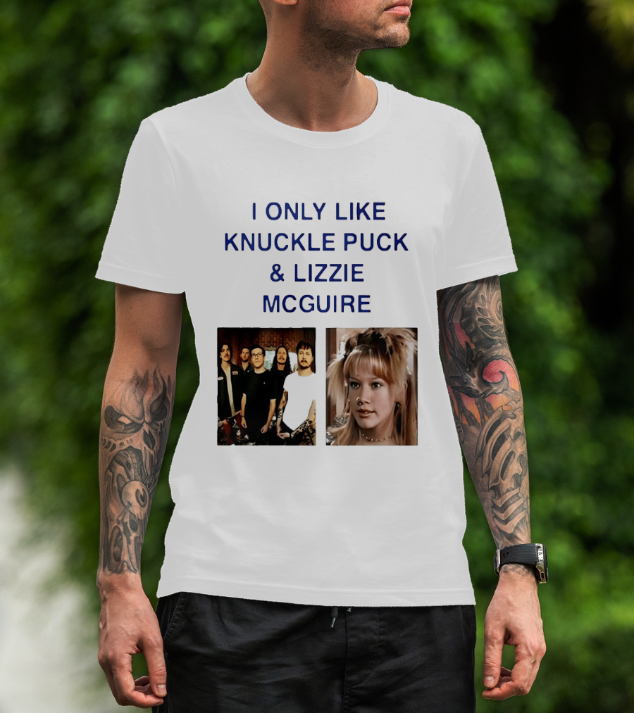 I Only Like Knuckle Puck Band And Lizzie McGuire TV Show Fans Nostalgia T-Shirt
