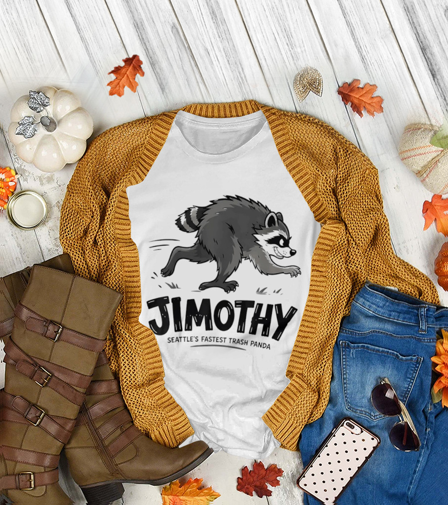 Jimothy Seattle's Fastest Trash Panda Racing Raccoon T-Shirt