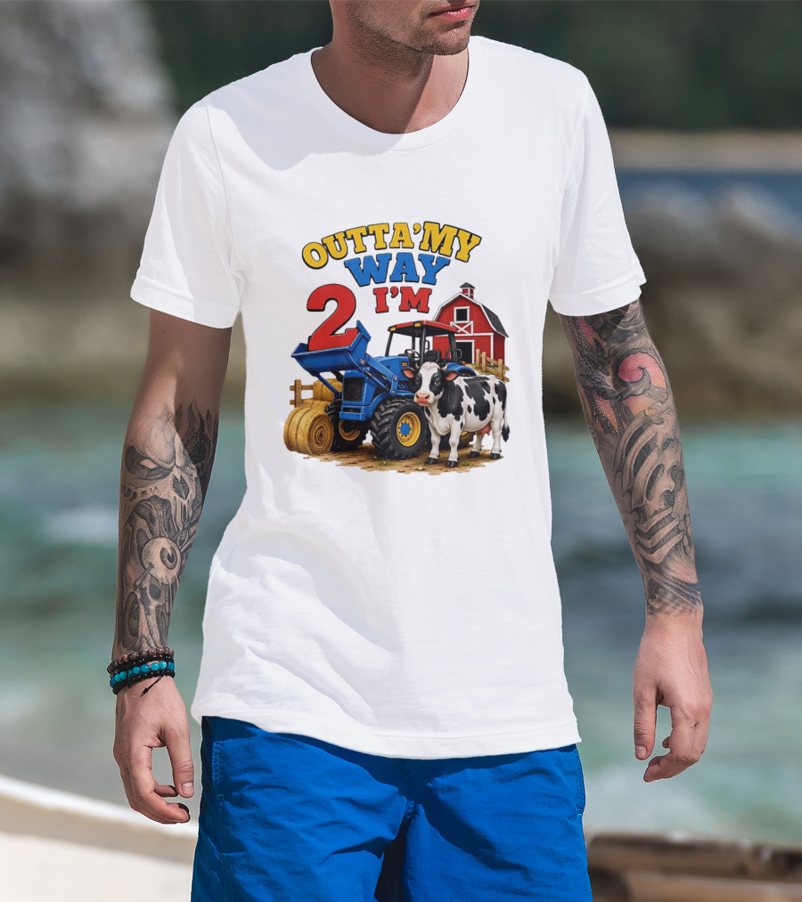 Outta My Way I'm 2 Farm Tractor Birthday Cow Barnyard Party T-Shirt