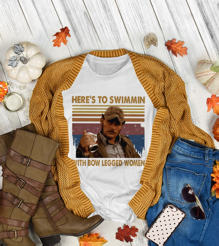 Robert Shaw Here's To Swimmin Jaws Bow Legged Women T-Shirt