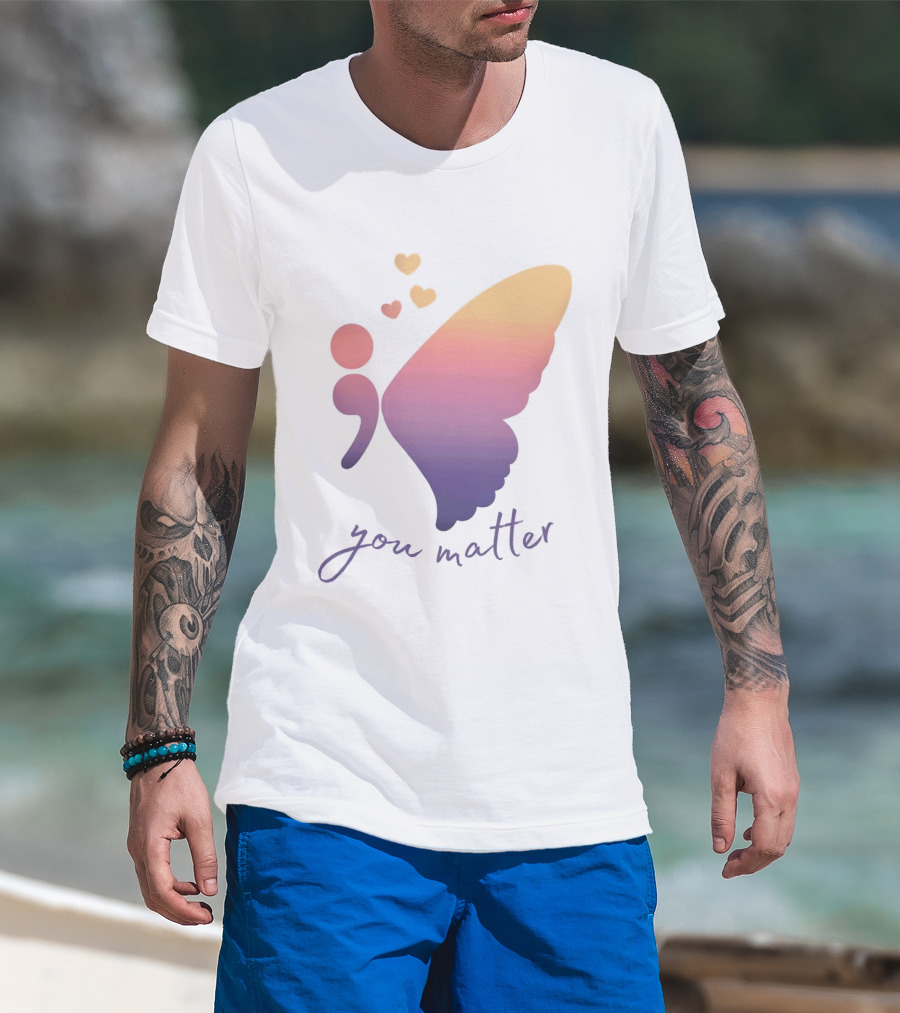Semicolon Butterfly You Matter Inspirational Mental Health Awareness T-Shirt