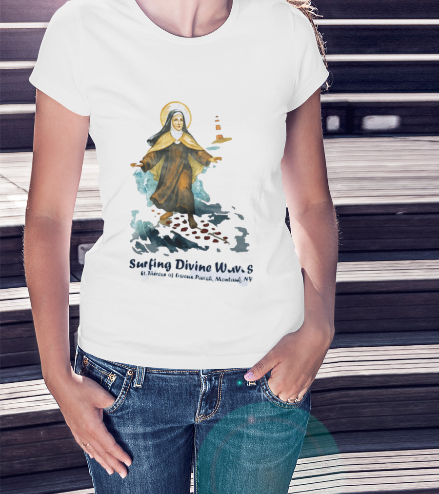 St Thérèse Of Lisieux Surfing Divine Waves Montauk NY T-Shirt