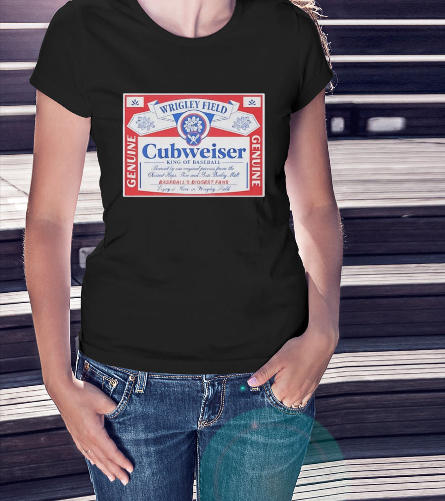 Wrigley Field Cubweiser Genuine Baseball's Biggest Fans T-Shirt