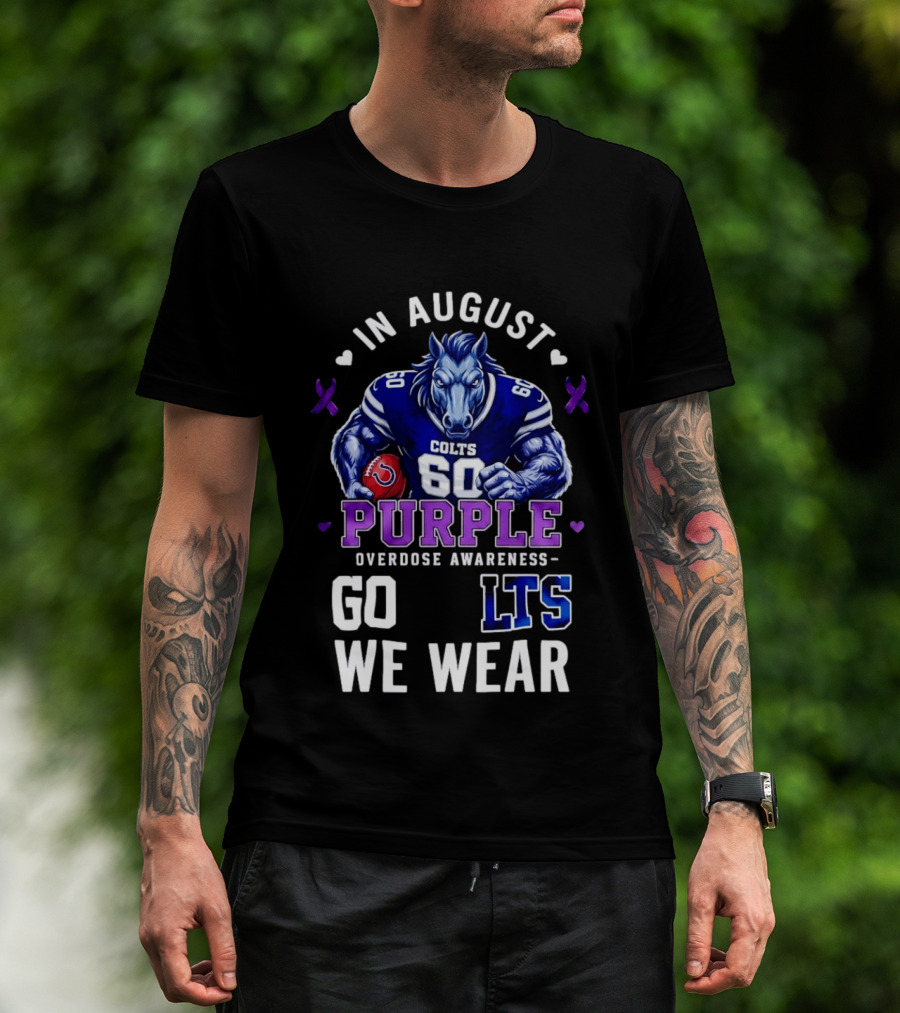 In August We Wear Purple Overdose Awareness Colts Go LTS T-Shirt