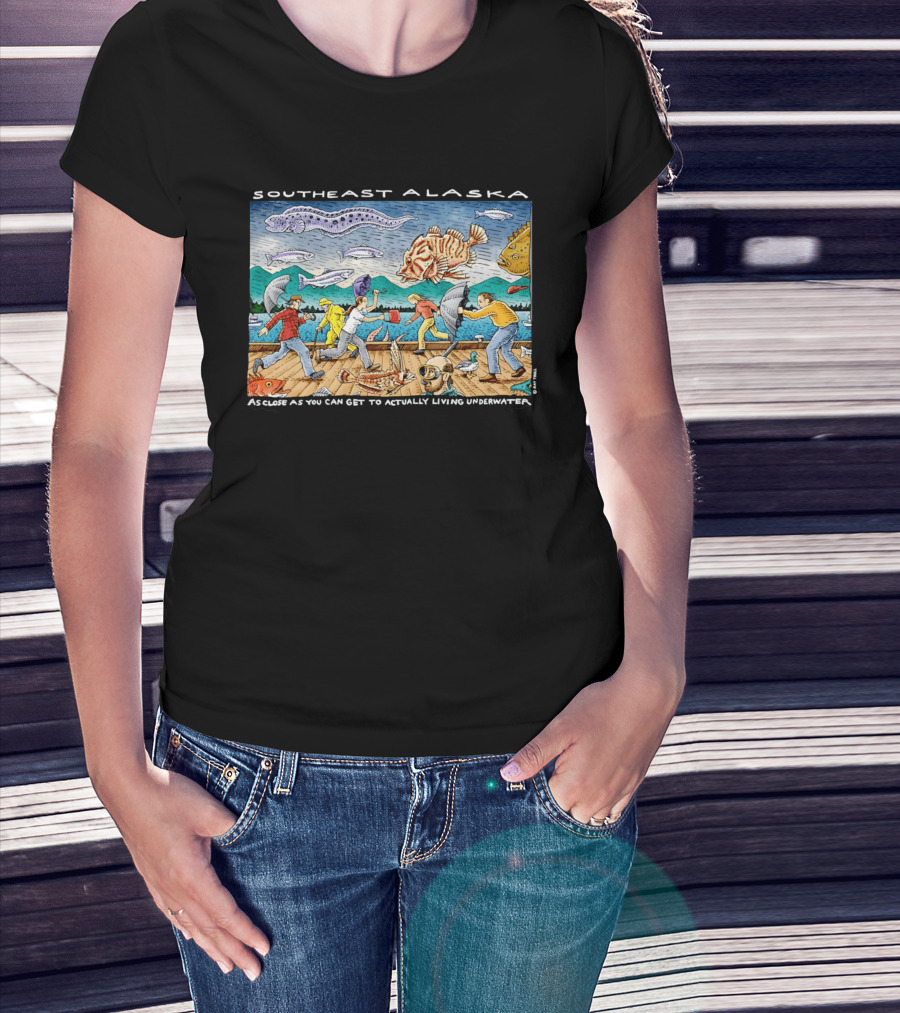 Southeast Alaska As Close As You Can Get To Actually Living Underwater Funny Fish Storm Scene T-Shirt