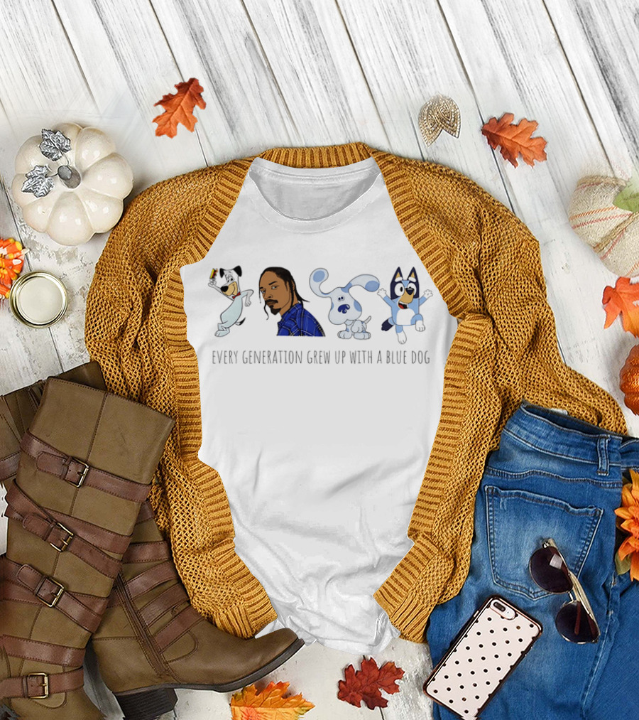 Every Generation Grew Up With A Blue Dog Huckleberry Hound Snoop Dogg Blue's Clues Bluey T-Shirt
