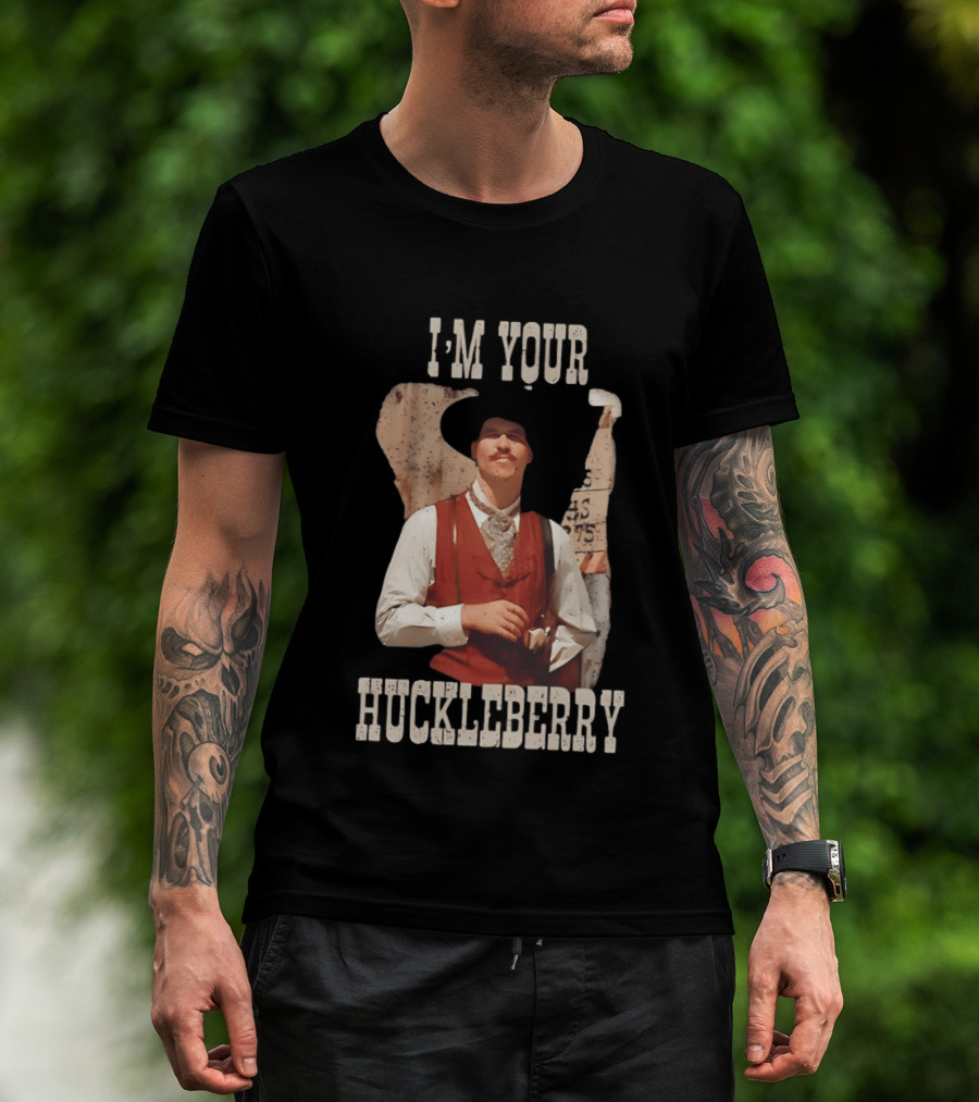 Tombstone Doc Holliday I'm Your Huckleberry T-Shirt