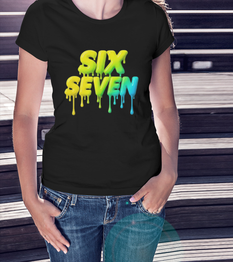 67 Color Drip Six Seven Urban Streetwear T-Shirt