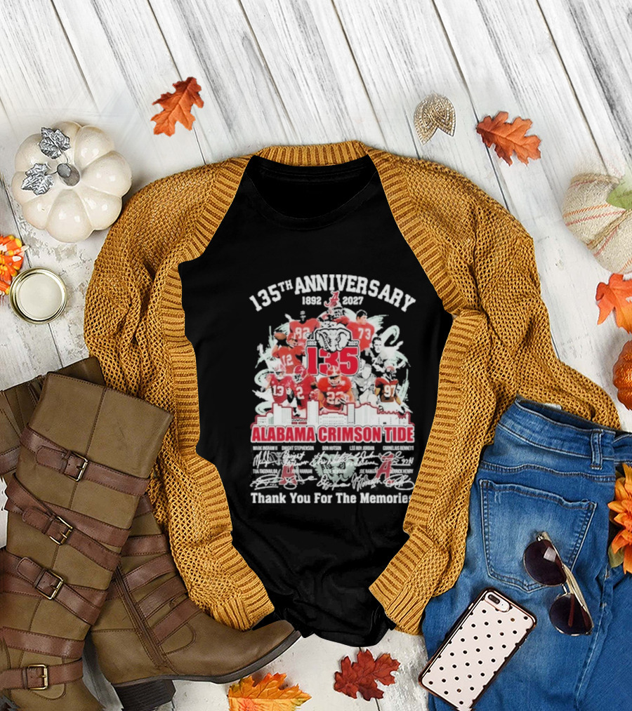 135th Anniversary 1892 2027 Alabama Crimson Tide Thank You For The Memories T-Shirt