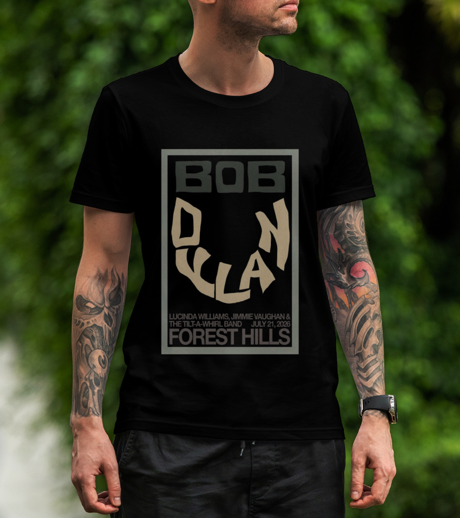 Bob Dylan Lucinda Williams Jimmie Vaughan July 21 2026 Forest Hills T-Shirt