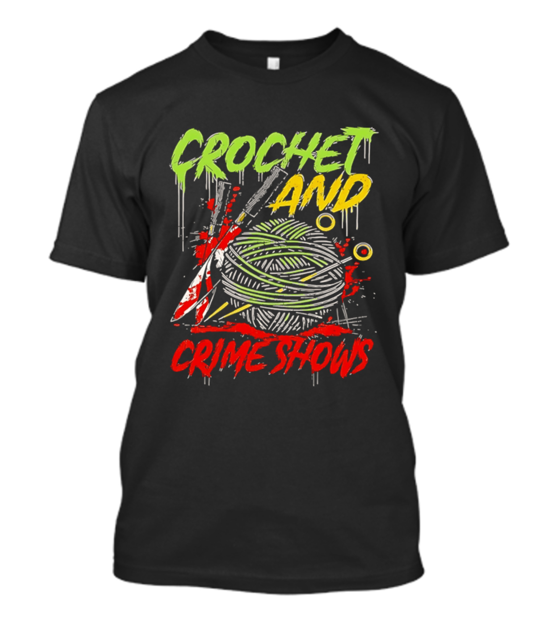 Crochet And Crime Shows Yarn And Knives T-Shirt