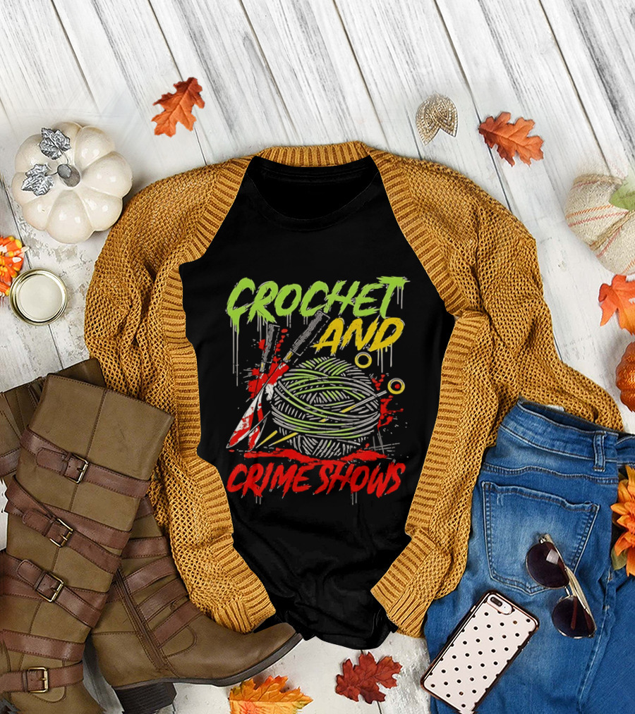 Crochet And Crime Shows Yarn And Knives T-Shirt
