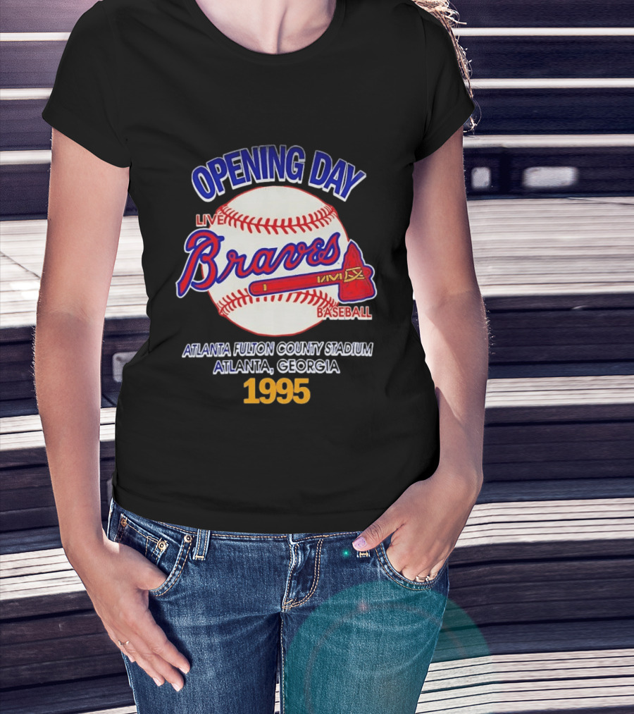 Opening Day Braves Live Baseball Atlanta Fulton County Stadium Georgia 1995 T-Shirt