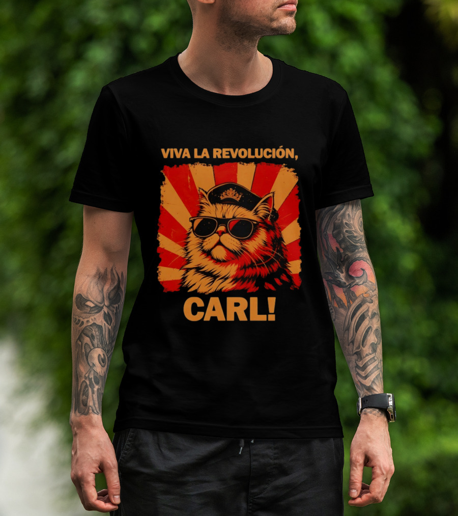 Viva La Revolución Carl Persian Cat King T-Shirt