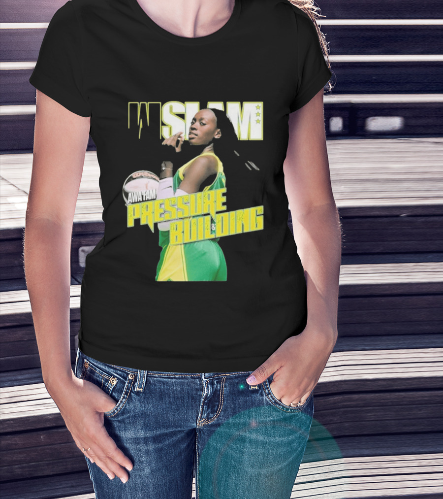 WSLAM Awa Fam Pressure Building Seattle Storm Basketball T-Shirt