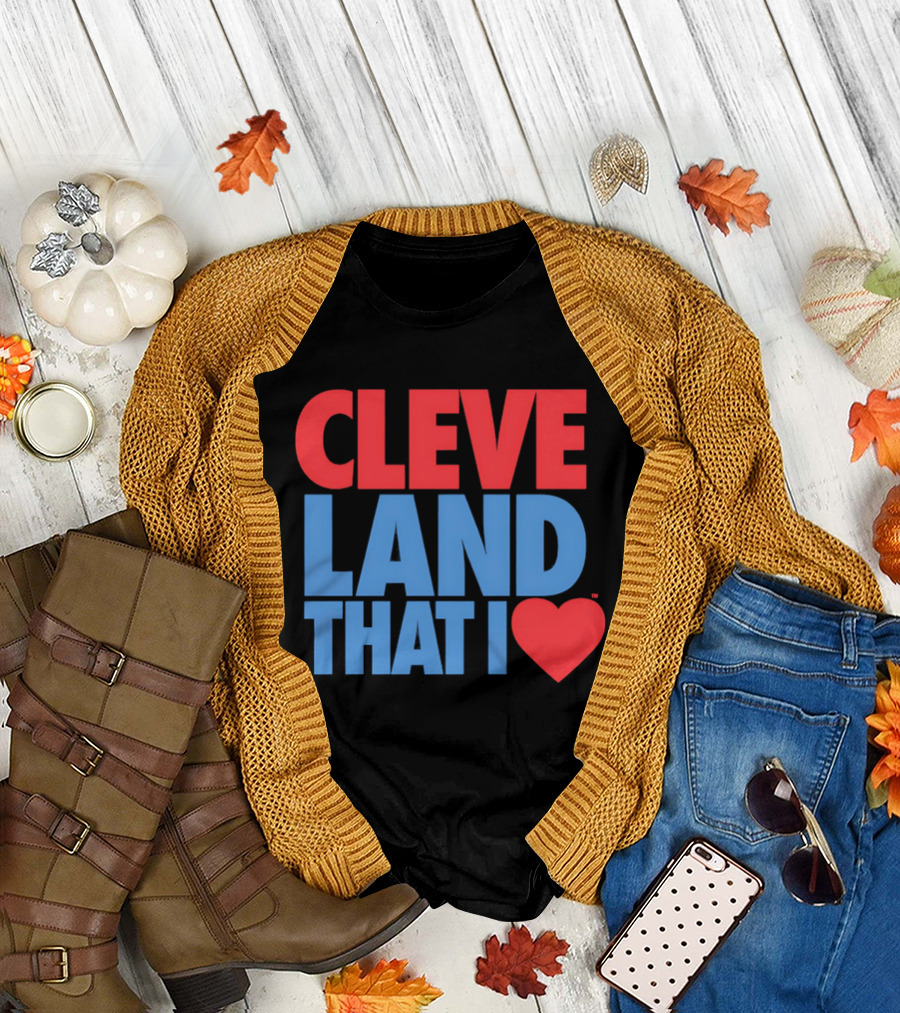Cleve Land That I Love T-Shirt