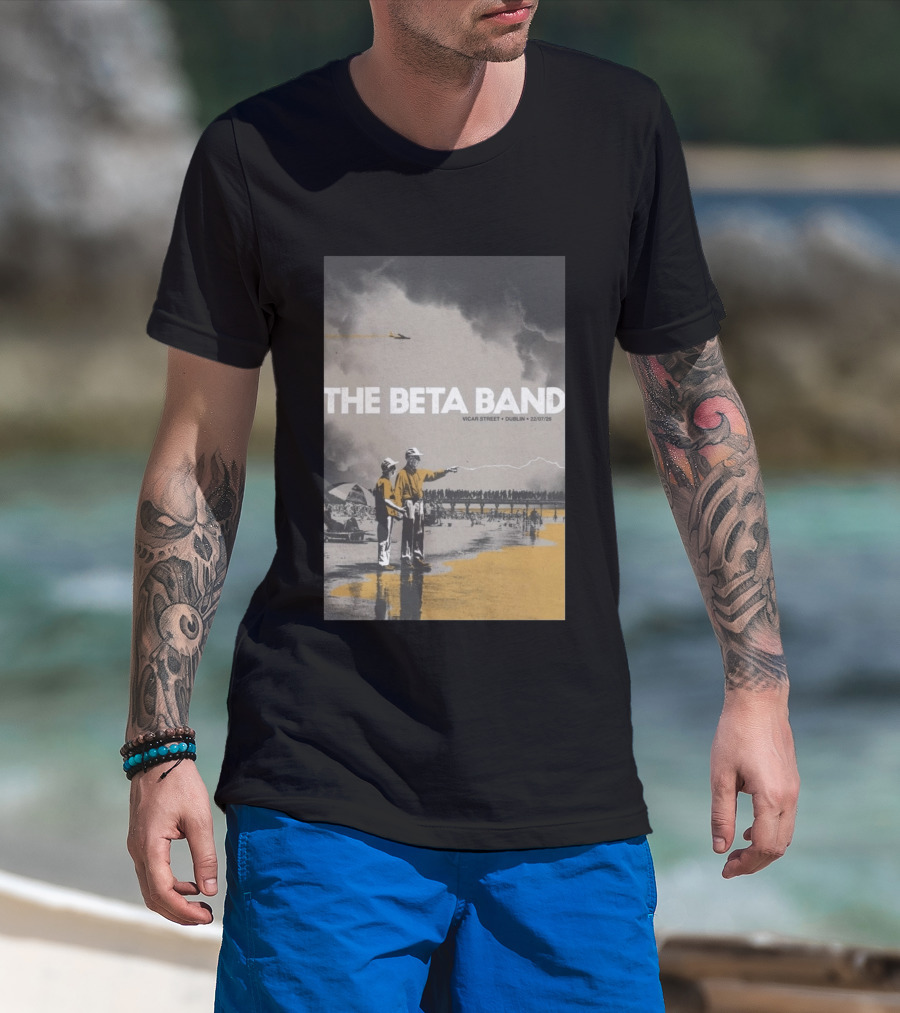 The Beta Band Vicar Street Dublin Ireland July 22 2026 T-Shirt