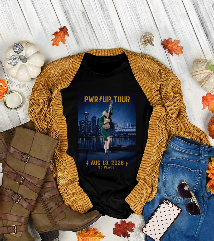 Pwr Up Tour August 13 2026 BC Place Vancouver BC T-Shirt