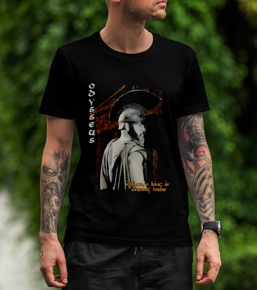 Odysseus Ithaca's King Is Coming Home Spartan Warrior T-Shirt