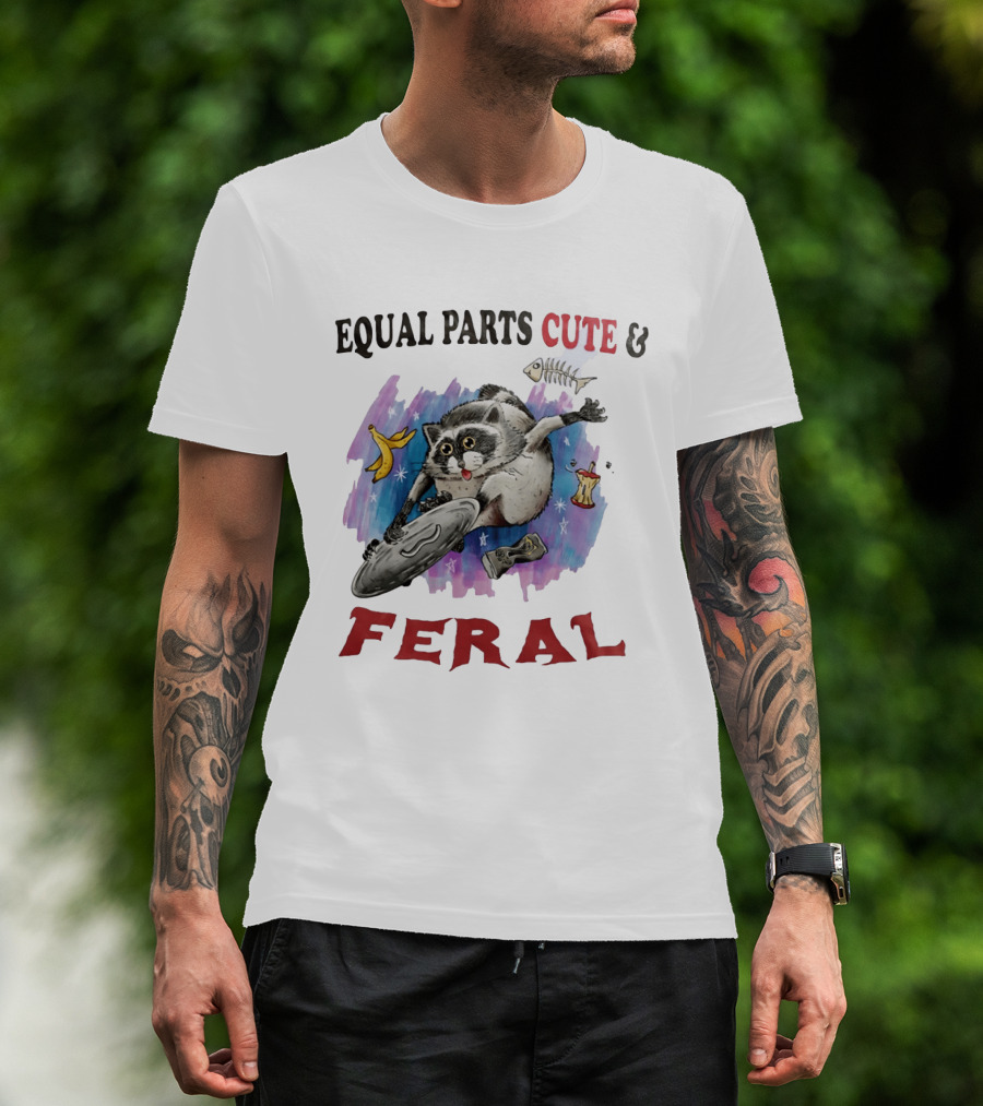 Equal Parts Cute & Feral Raccoon Chaos With Trash T-Shirt