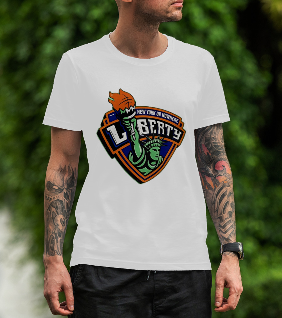 New York Or Nowhere Liberty NY Knicks Basketball Statue Of Liberty T-Shirt