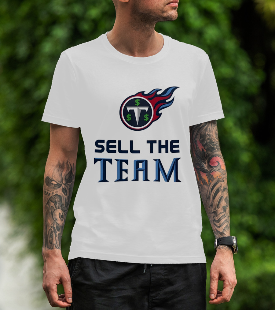 Tennessee Titans Sell The Team Dollar Symbol Flame T-Shirt