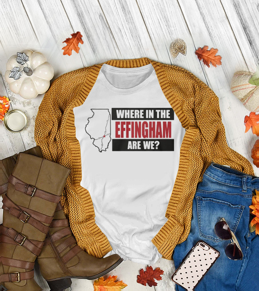 Where In The Effingham Are We Illinois Map Puzzle T-Shirt