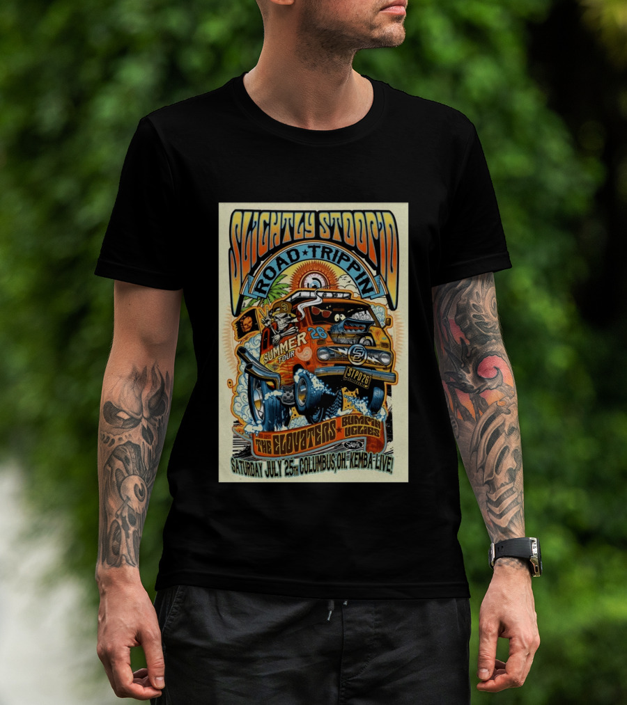 Slightly Stoopid Summer Tour Road Trippin' Columbus OH July 25 2026 Kemba Live The Elovators Bumpin Uglies T-Shirt