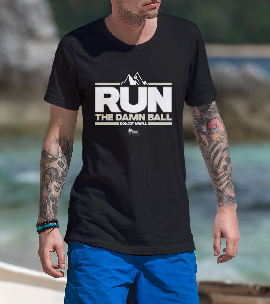 RUN THE DAMN BALL Bobcat Collective Montana Football T-Shirt