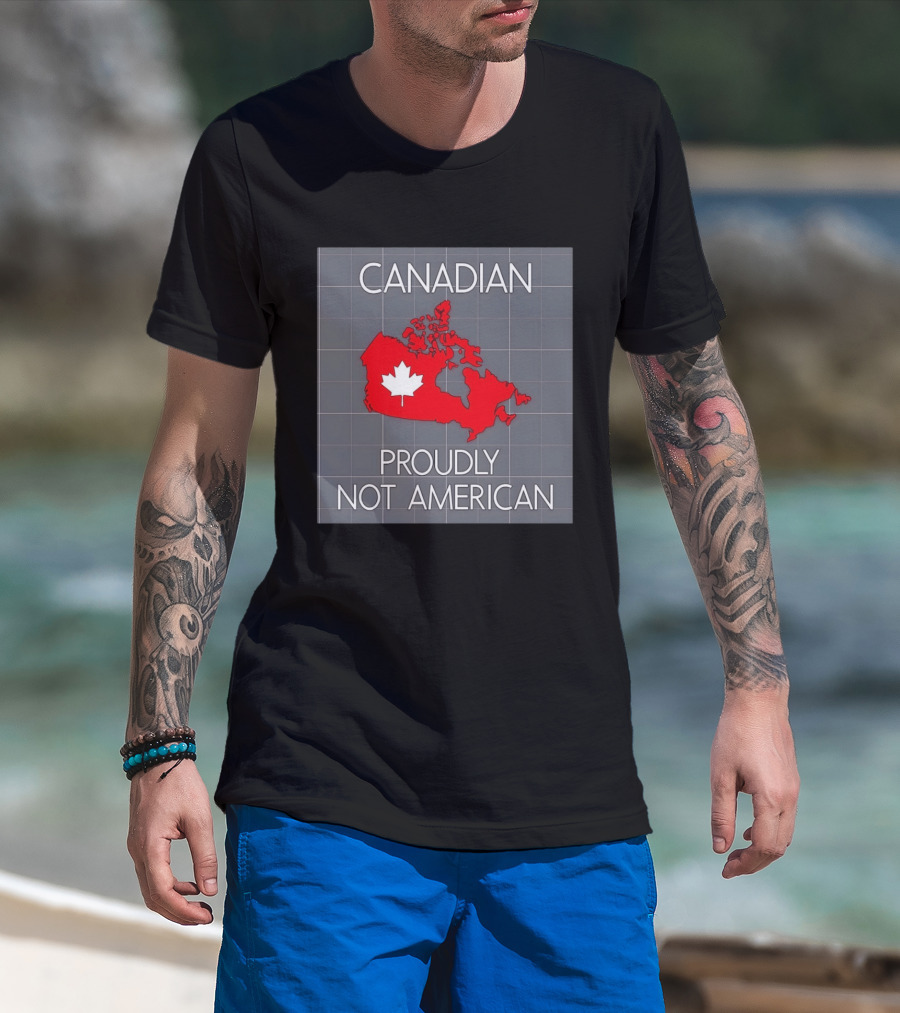 Canadian Proudly Not American Map With Maple Leaf T-Shirt