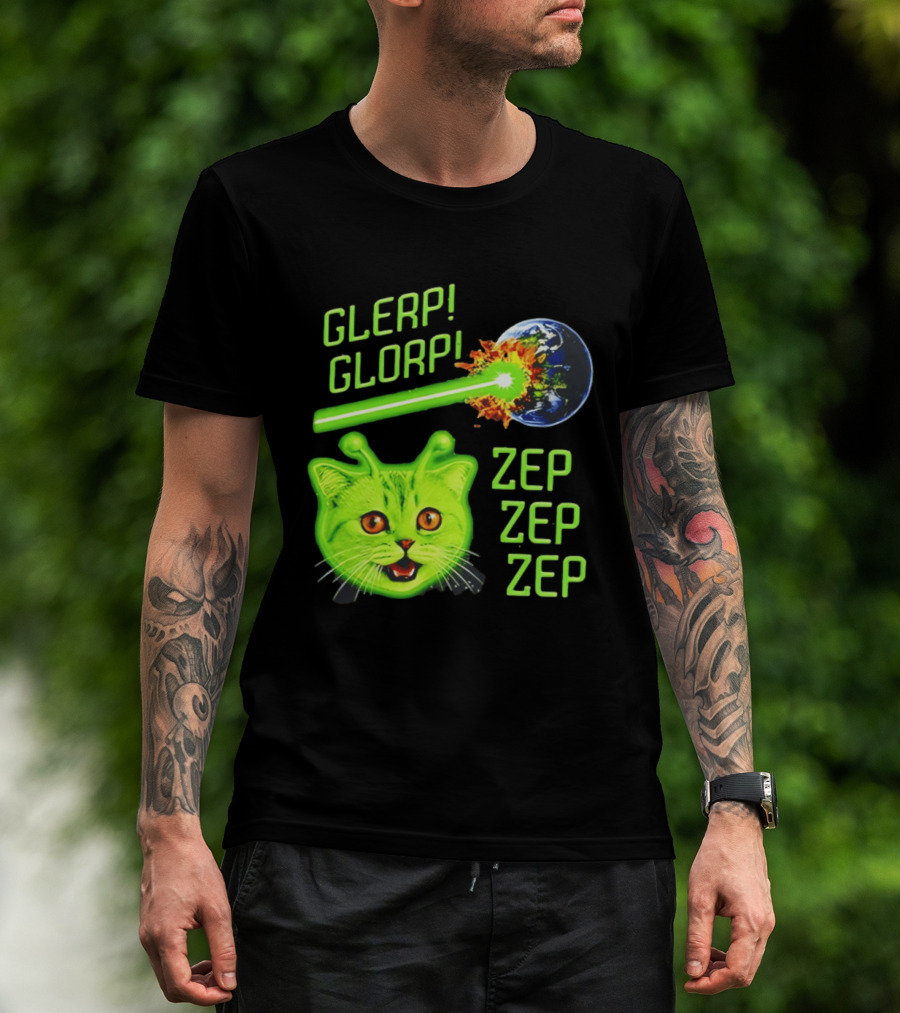 Glerp Glorp Cat Alien Zep Zep Zep Earth Laser Explosion T-Shirt