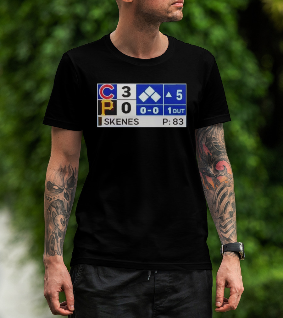 Chicago Cubs 3 Pittsburgh Pirates 0 Scoreboard Skenes Pitching 5th Inning Baseball T-Shirt