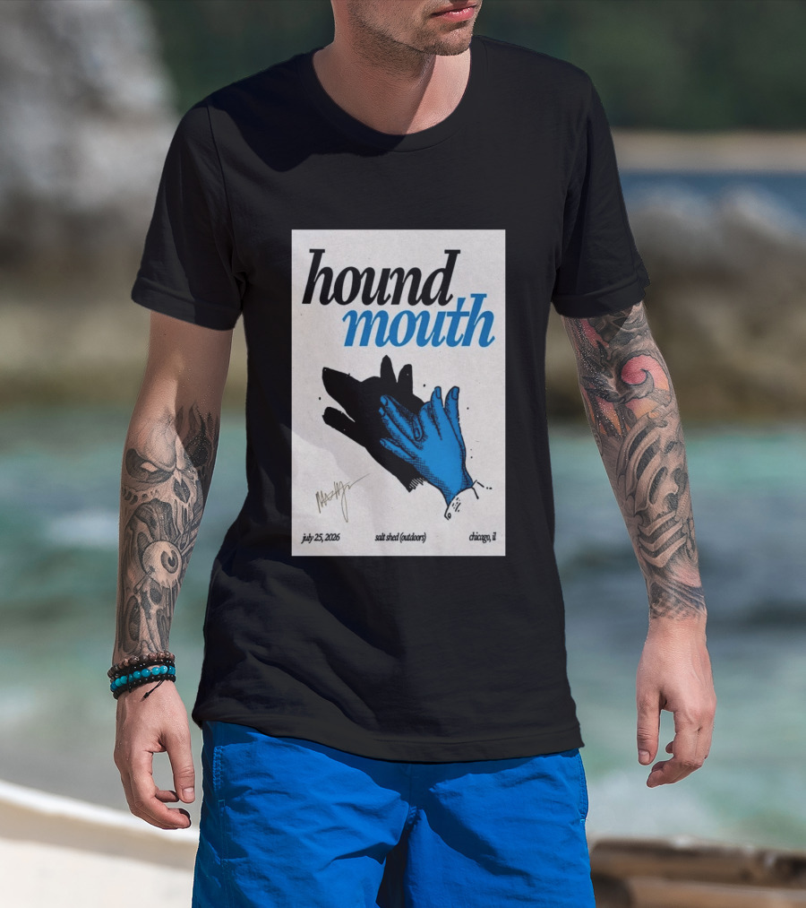 Hound Mouth July 25 2026 Salt Shed Chicago IL Outdoors T-Shirt