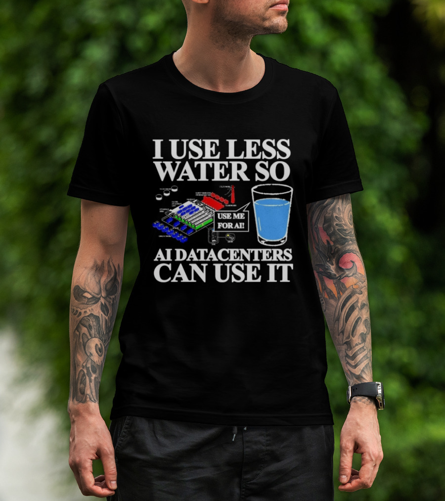 Water Conservation For AI Data Centers Environmental Awareness T-Shirt