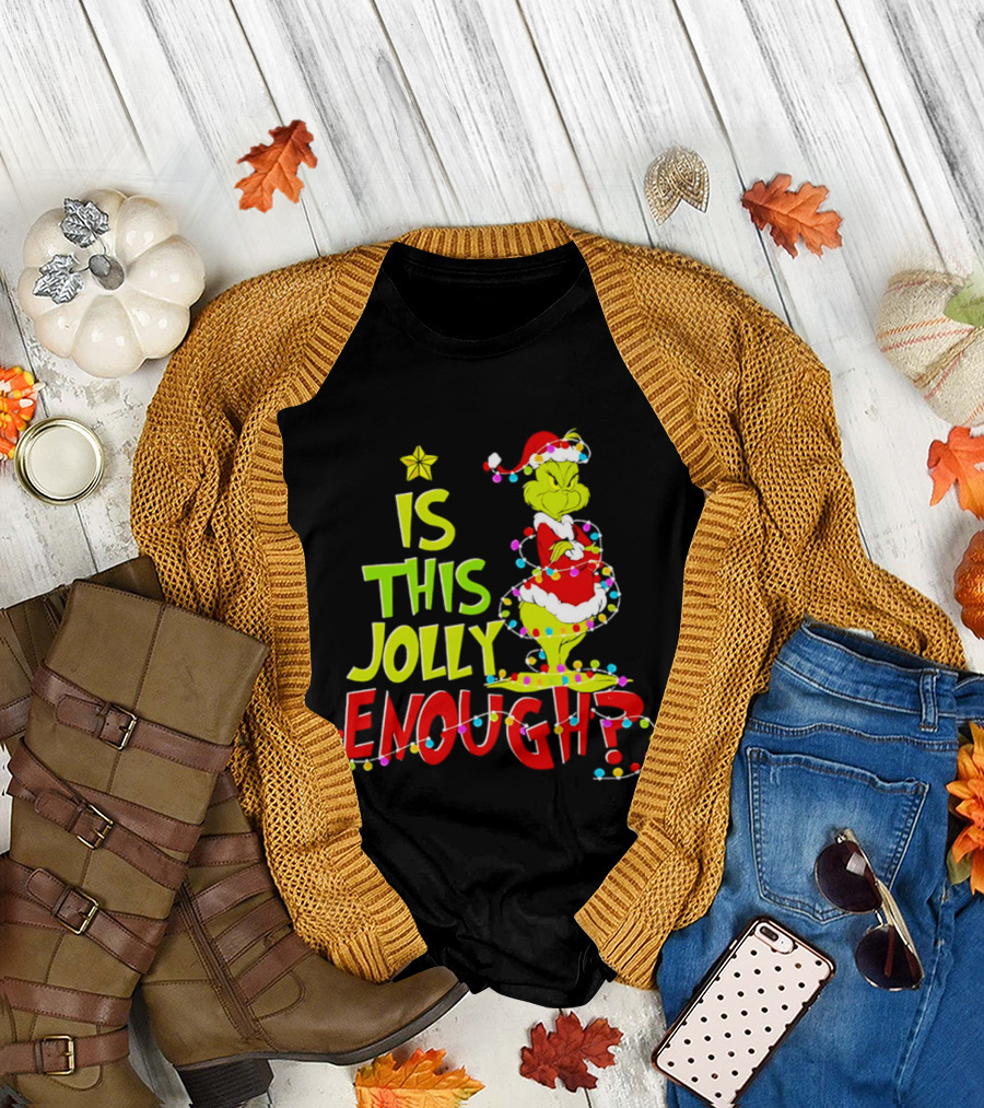 Is This Jolly Enough Grinch Christmas Lights Santa Hat Outfit T-Shirt