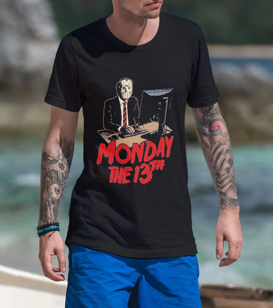 Monday The 13th Jason Voorhees Office Humor Halloween T-Shirt