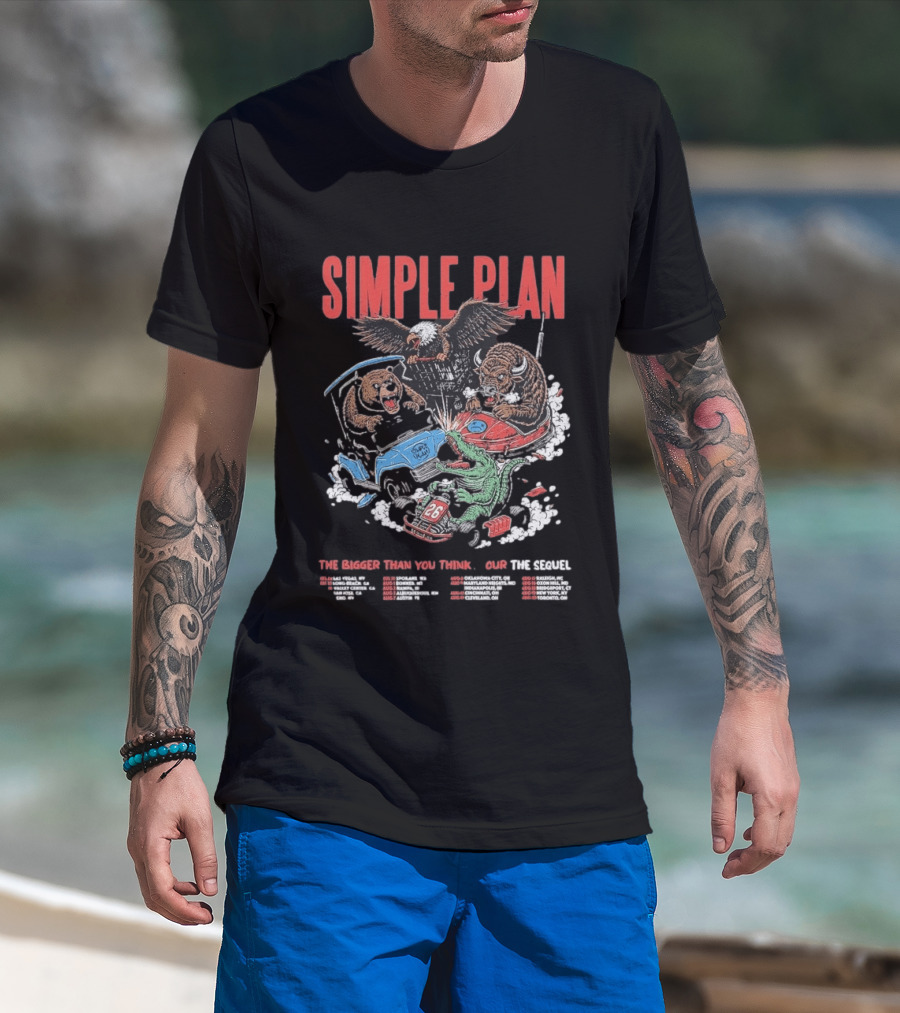 Simple Plan The Bigger Than You Think Tour 2026 Dates The Sequel Animals And Car Racing T-Shirt