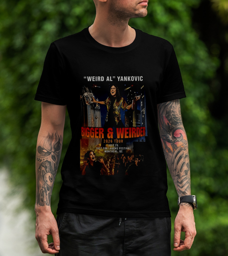 Weird Al Yankovic Bigger & Weirder 2026 Tour July 25 Just For Laughs Festival Montreal QC T-Shirt