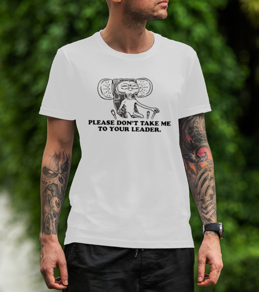 Alien Please Don't Take Me To Your Leader Vintage Look E.T. T-Shirt