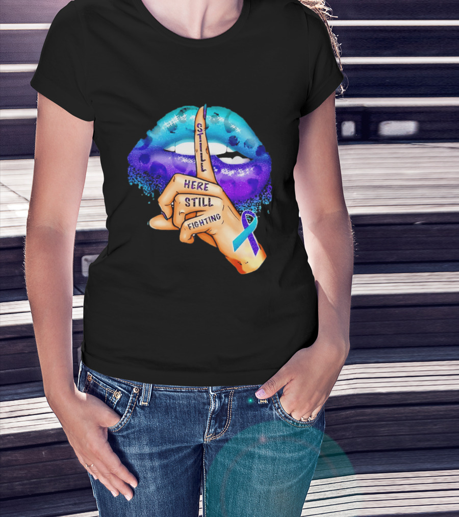 Teal Purple Ribbon Awareness Still Here Still Fighting T-Shirt