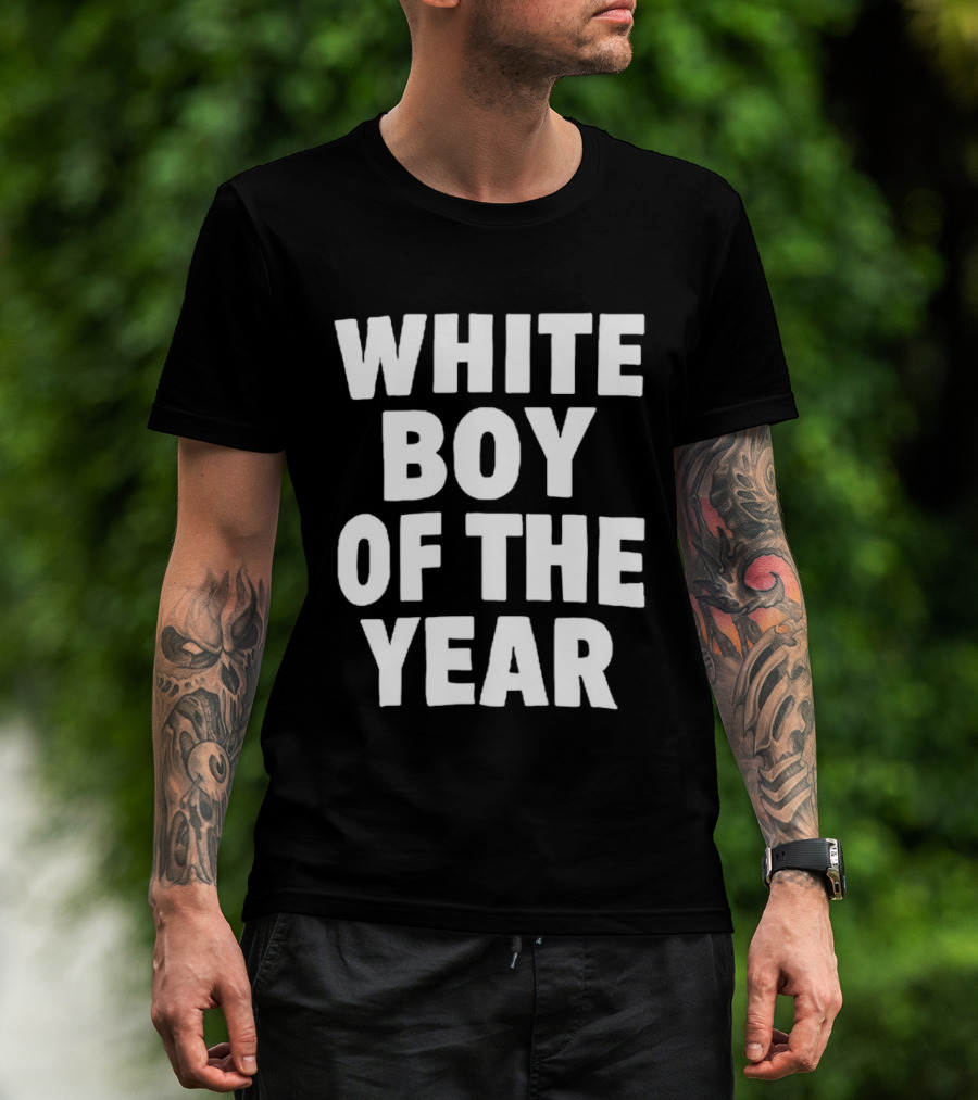 White Boy Of The Year T-Shirt
