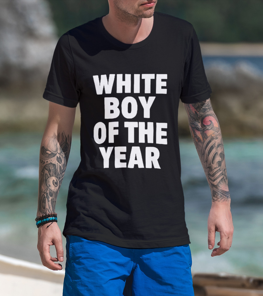 White Boy Of The Year T-Shirt
