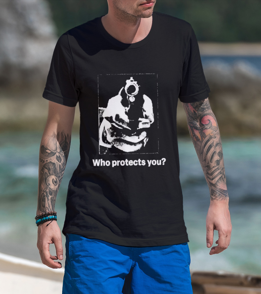 Who Protects You Question With Gun Aimed At Viewer T-Shirt