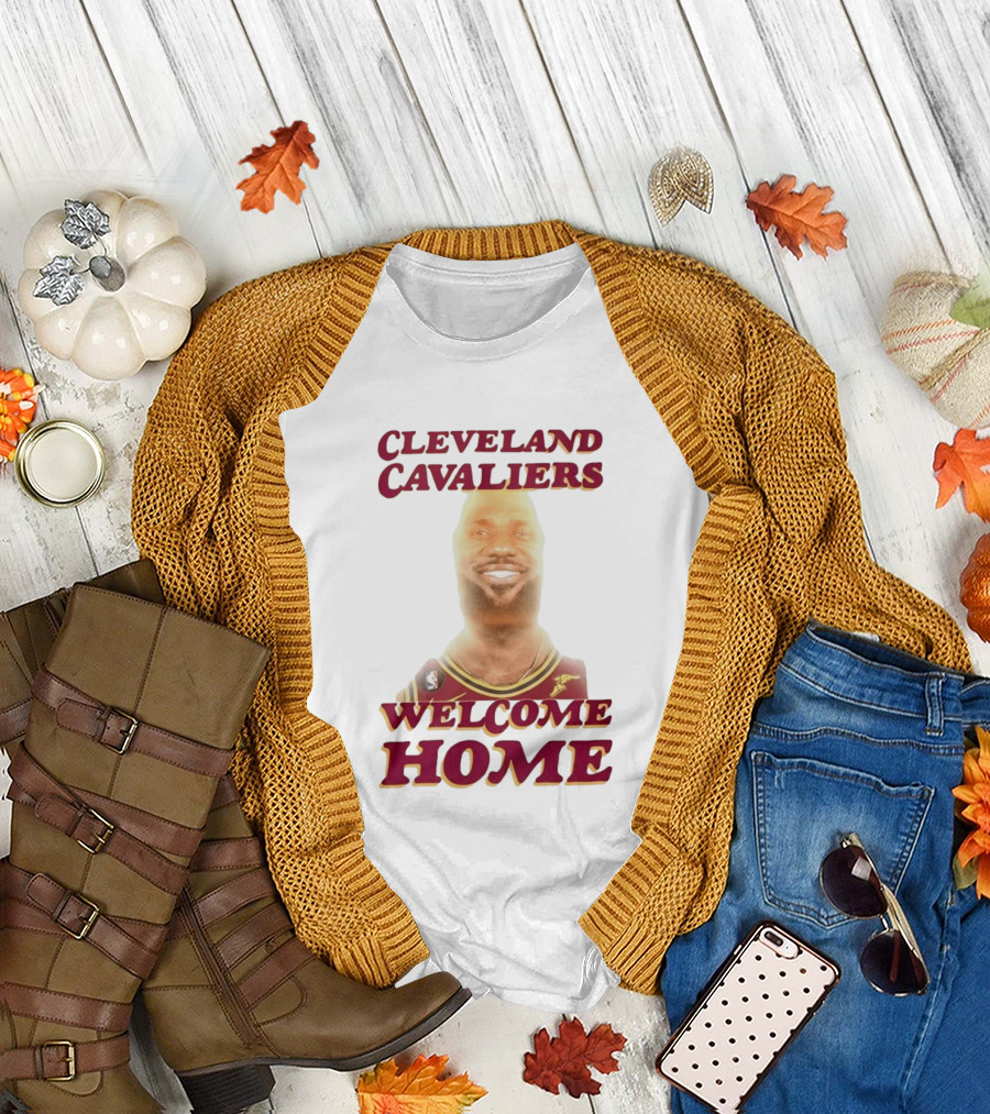 Cleveland Cavaliers Welcome Home LeBron James T-Shirt