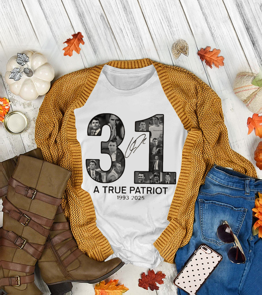 Thank You Charlie Kirk 31 A True Patriot 1993 2025 T-Shirt