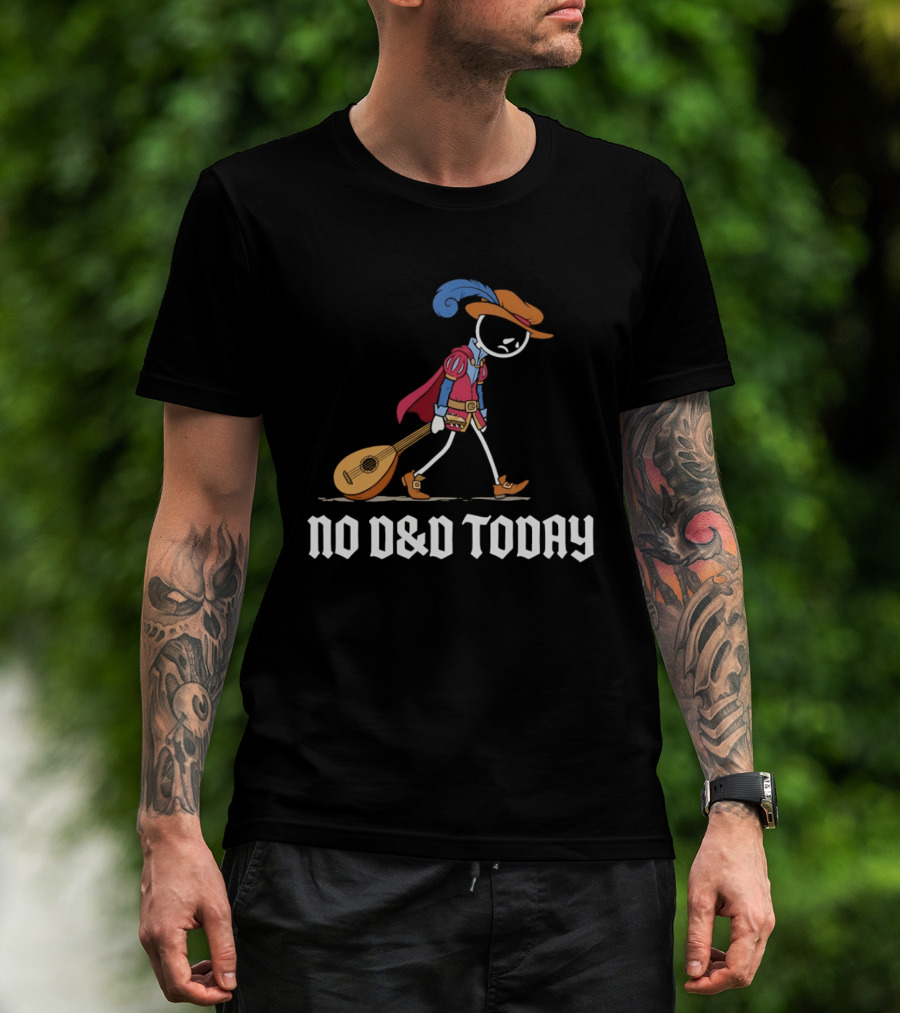 Bard No D&D Today Cartoon Stick Figure With Lute And Feathered Hat T-Shirt