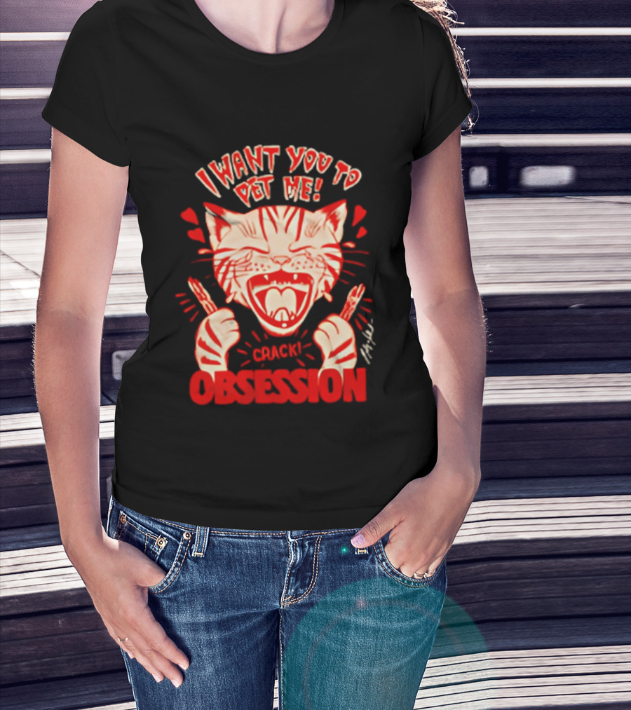 I Want You To Pet Me Crack Obsession Cat With Playful Hearts T-Shirt