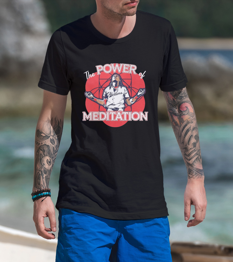 The Power Of Meditation CJ Abrams Washington Nationals T-Shirt