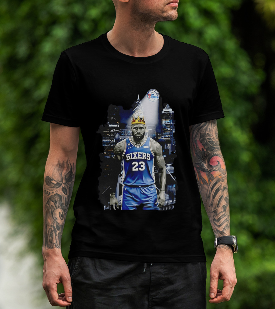 Philadelphia 76ers LeBron James NBA Sixers 23 Jersey With Crown And City T-Shirt