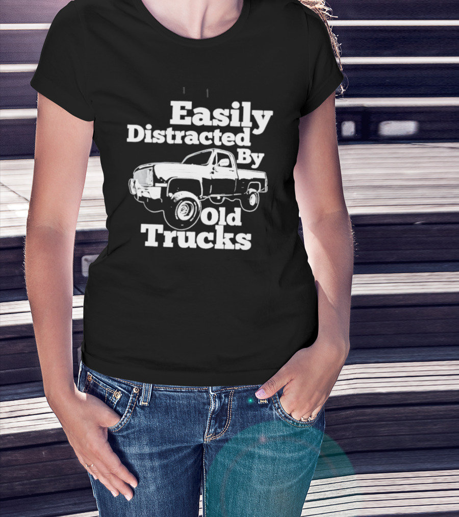 Easily Distracted By Old Trucks Vintage Pickup T-Shirt